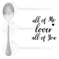 All of me loves all of you textsked