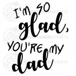 I'm so glad you're my dad textsked