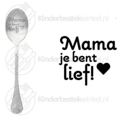 Mama je bent lief textsked