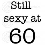 Still sexy at 60 text spoon